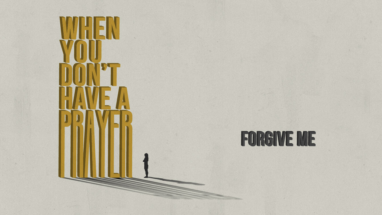 Forgive Me
